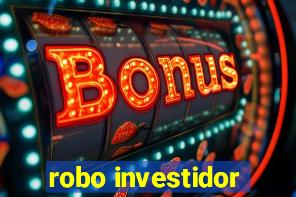 robo investidor